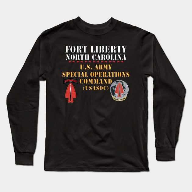 Fort Liberty North Carolina - US Army Special Operations Command (USASOC) - SSI - DUI X 300 Long Sleeve T-Shirt by twix123844